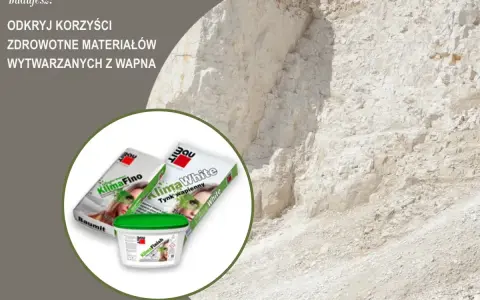 Budujesz? Odkryj zdrowe materiały budowlane z wapna. Na zdjęciu opakowania tynków wapiennych Baumit KlimaFino i KlimaWhite.