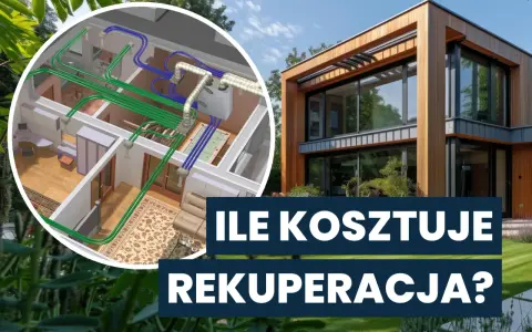 Nowoczesny dom z systemem rekuperacji. Sprawdź, jaki jest rekuperacja koszt i jak wpłynie na Twój budżet.
